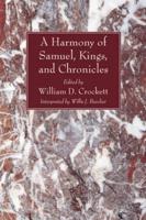A Harmony of Samuel, Kings, and Chronicles