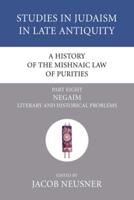 A History of the Mishnaic Law of Purities, Part 8