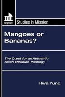 Mangoes or Bananas?