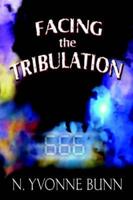 Facing The Tribulation