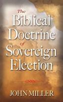 Biblical Doctrine of Sovereign Election