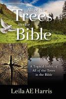 All of the Trees in the Bible