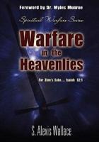 Warfare in the Heavenlies