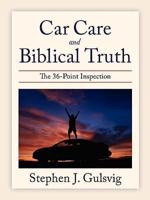 Car Care and Biblical Truth