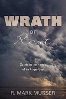 Wrath or Rest