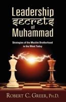 Leadership Secrets of Muhammad