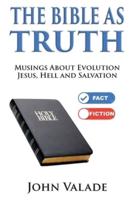 The Bible as TRUTH