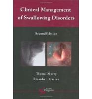Clinical Manual of Swallowing Disorders