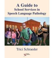 School Services in Speech-Language Pathology
