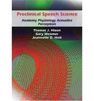 Preclinical Speech Science