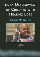 Early Development of Children With Hearing Loss