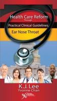 Health Care Reform Through Practical Guidelines