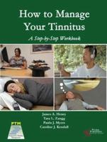 How to Manage Your Tinnitus