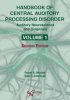 Handbook of Central Auditory Processing Disorder