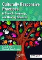 Culturally Responsive Practices in Speech, Language, and Hearing Sciences