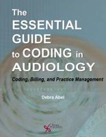 The Essential Guide to Coding in Audiology