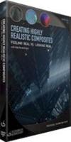 Creating Highly Realistic Composites: Feeling Real Vs Looking Real DVD-ROM