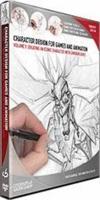 Character Design for Games and Animation Volume 1 Creating an Iconic Character With Cameron Davis DVD