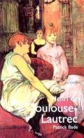 Toulouse-Lautrec, Henri De