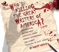 Who's Killing the Great Writers of America?