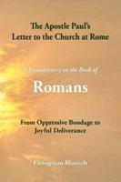 The Apostle Paul's Letter to the Church at Rome
