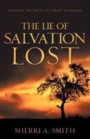 The Lie of Salvation Lost