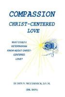 Compassion Christ-Centered Love