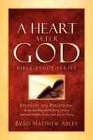A Heart After God Bible Study Series