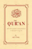 The Quran With Annotated Interpretation in Modern English