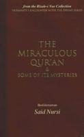 Miraculous Qur'an & Some of Its Mysteries