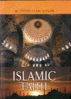 Essentials of The Islamic Faith