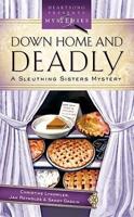 Down Home and Deadly