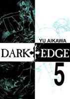 Dark Edge. 5