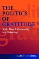 The Politics of Gratitude