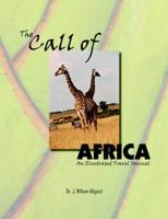 The Call of Africa:  An Illustrated Travel Journal