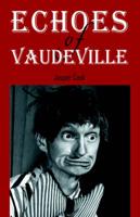 Echoes of Vaudeville