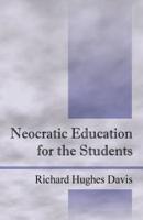 Neocratic Education for the Students
