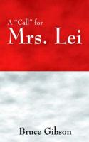 ''call'' for Mrs. Lei