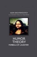 Humor Theory:  Formula of Laughter