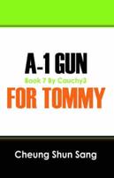 A 1 Gun for Tommy