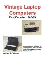 Vintage Laptop Computers: First Decade: 1980-89