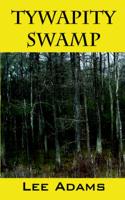 Tywapity Swamp