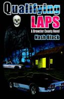 Qualifying Laps:  A Brewster County Novel