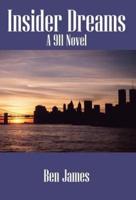 Insider Dreams:  A 911 Novel