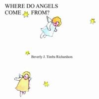 Where Do Angels Come From?