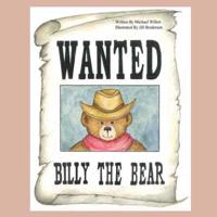 Wanted Billy the Bear