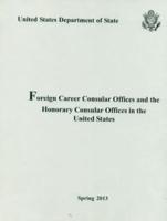 Foreign Career Consular Offices and the Honorary Consular Offices in the United States: Spring