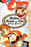Atelier Marie and Elie: Zarlburg Alchemist: Volume 3