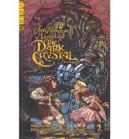 Legends of the Dark Crystal. Volume 2