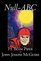 Null-ABC by H. Beam Piper, Science Fiction, Classics, Adventure
